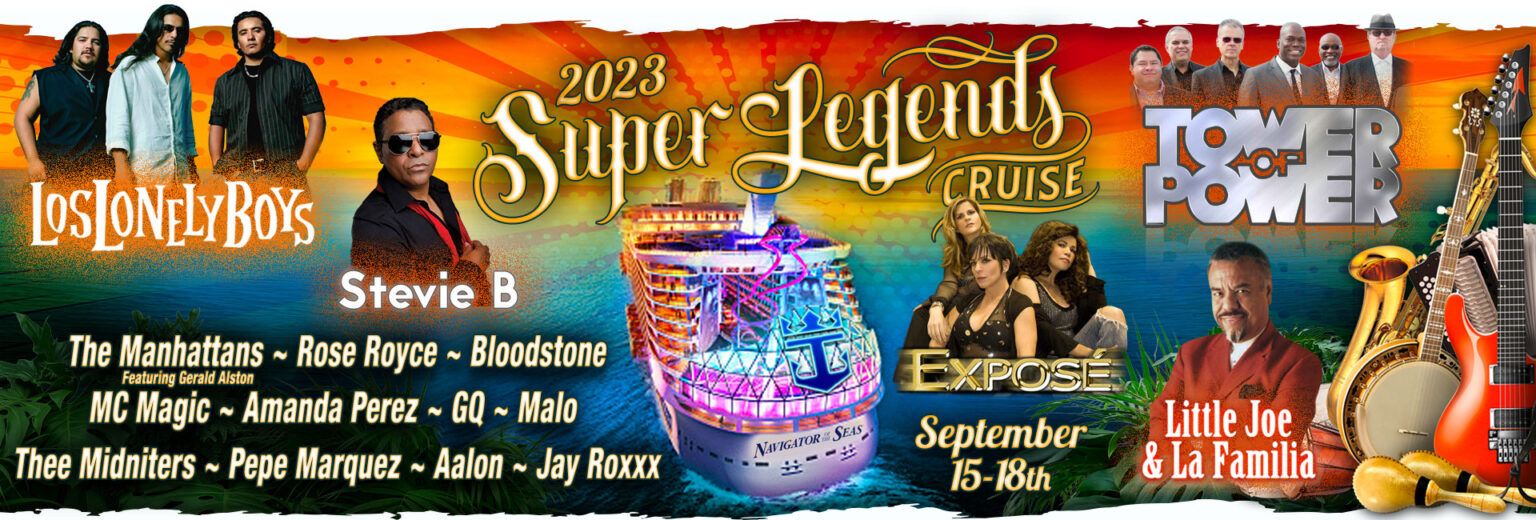 Super Legends Cruise 2023 Making Music History BOOK NOW!